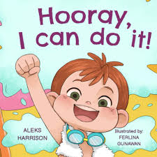 Looking for funny educative captivating short stories about perseverance ?. Amazon Com Hooray I Can Do It Children S A Book About Not Giving Up Developing Perseverance And Managing Frustration Emotions Feelings Book For Preschool 9798672405933 Harrison Aleks Books