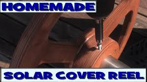 Homemade Pool Solar Cover Reel Youtube