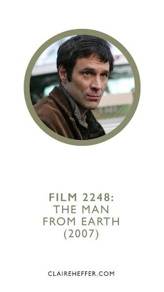 FILM 2248: THE MAN FROM EARTH (2007) — CLAIRE HEFFER DESIGN