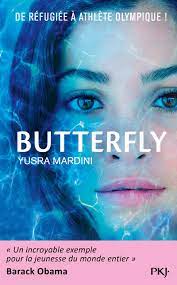 She dove into the water. Butterfly Mardini Yusra Fournier Guillaume Amazon De Bucher