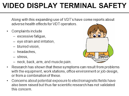 Occurring at fixed terms or in every term. Video Display Terminal Safety The Applications Of Computer Technology And The Accompanying Use Of Video Display Terminals Vdt S Is Revolutionizing The Ppt Download