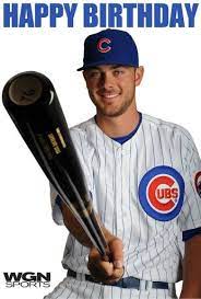 Happy Birthday Kris Bryant Chicago Cubs Chicago Cubs Birthday Chicago Cubs Fans