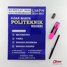 Info pelaksanaan ujian mandiri polinema. Download Soal Dan Pembahasan Ujian Mandiri Politeknik Negeri Dokumen 471
