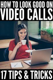 How To Look Better On Zoom And Facetime 17 Tips How To Look Better How To Look Confident Interview Hairstyles