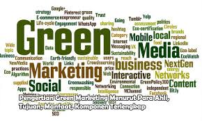 Tolong kasih info tentang definisi seni menurut para tokoh. Pengertian Green Marketing Tujuan Manfaat Dan Komponennya