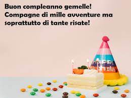 Compleanno Gemelli 71 Frasi Immagini E Video Di Auguri Per I Gemelli Da Condividere Notiziesecche Frasi Aforismi E Citazioni