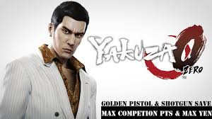 Yakuza 0 Max Completion Points Max Yen Golden Pistol Shotgun Save Youtube