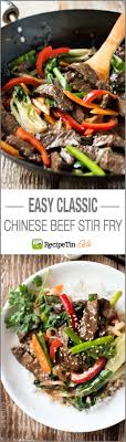 Easy Classic Chinese Beef Stir Fry Recipe Beef Stir Fry Recipes Chinese Beef Stir Fry Recipes