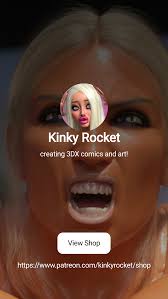 Kinky Rocket | creating 3DX comics and art! | Patreon