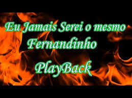 Fernandinho — eu jamais serei o mesmo, 06:11, 8.0mb download mp3 full version here. Fernandinho Eu Jamais Serei O Mesmo Playback Com Letra Youtube