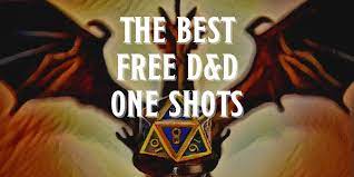 7 Best FREE D&D One Shots for 5e Money Can't Buy