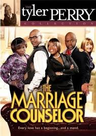 The Marriage Counselor Play Marriage Counselor Tyler Perry Tyler Perry Movies