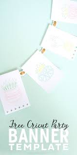 Download Free Cricut Party Banner Template Printable Crush