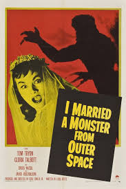 I Married A Monster From Outer Space 1958 Space Movie Posters Science Fiction Movie Science Fiction Movie Posters