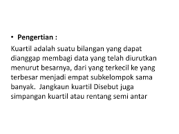 Artikel ini membahas contoh soal jangkauan, jangkauan antar kuartil dan simpangan kuartil yang disertai pembahasannya. Pengertian Jangkauan Antar Kuartil Dan Semi Interkuartil Beserta Contoh Soalnya
