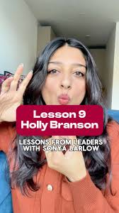 #lessonsfromleaders #womeninbusiness #hollybranson #virginunite  #networkingtips #businessnetworking #motivation #careeradvice  #personalgrowth