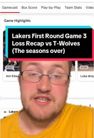 Lakers vs Timberwolves Game 3 Loss Recap: Season's End