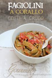 Per una preparazione più classica partendo dai fagioli freschi, oppure secchi ammollati. Facioletti A Corallo Cotti A Crudo
