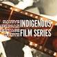 Indigenous Film Series event image