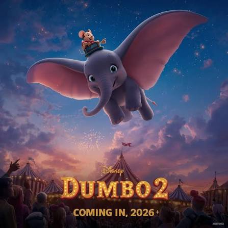 Disney - Dumbo 2 🐘✨ Imagine if Disney officially announced Dumbo 2 for 2027… would you be excited to see Dumbo flying on a brand-new adventure? 🎪💙 This is just a fan-made