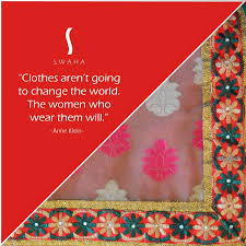 Make A Difference In A Swaha Saree Swaha Fashionquotes Fashion Quotes Saree Quotes Saree