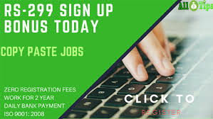Get Your Dream Copy Paste Jobs In Cyber Expo Sign And Earn Instant Bonus Rs 299 Daily Payment Into Your Typing Jobs Online Typing Jobs Typing Jobs From Home
