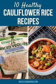 10 Healthy Frozen Cauliflower Rice Recipes Cauliflower Rice Recipes Frozen Cauliflower Rice Healthy Rice Recipes
