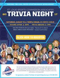 Louis native, i'll take any opportunity to brag about my city. 2017 Associates Trivia Night St Louis Sports Commission