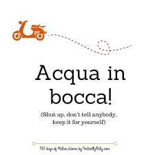 Day 34 Of 100 Days Of Italian Idioms By Instantlyitaly Com Italian Words Italian Language Learning Italian Phrases
