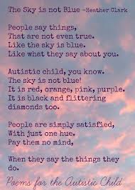 Poems For The Autistic Child Autistic Children Poems Clark