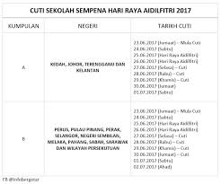 Akan bersekolah selama dua minggu selepas berakhir cuti pertengahan pada 11 jun ini, sebelum kembali bercuti selama seminggu sempena aidilfitri. Jadual Baru Cuti Sekolah Sempena Hari Raya Aidilfitri 2017 Layan Drama