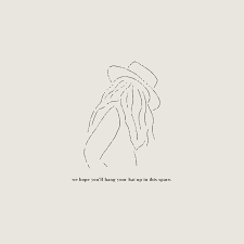 We Hope You Ll Hang Your Hat In This Space Instagram Graphic Minimal Line Drawing Graphic Quotes