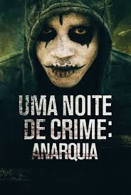 Uma Noite de Crime: Anarquia (2014)
