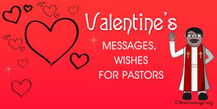 Valentine Card Messages Valentine Wishes For Pastors