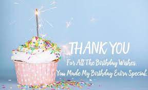 Birthdays are special moments in life. Best Birthday Quotes Notitle Thanks For Birthday Wishes Thank You For Birthday Wishes Birthday Wishes