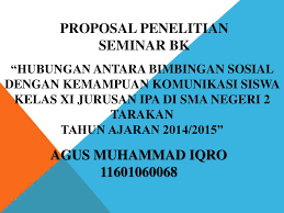 Dalam penelitian ini, peneliti terlebih dahulu melaksanakan tes awal berupa tes diagnostik untuk mengetahui kemampuan awal siswa sebelum diberikan tindakan di samping observasi.observasi awal dilakukan untuk dapat. Proposal Penelitian Seminar Bk Agus Muhammad Iqro Ppt Download