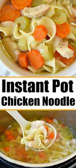 Best Instant Pot Chicken Noodle Soup Recipe That Takes Just Instant Pot Chicken Noodle Soup Recipe Soup Recipes Chicken Noodle Chicken Noodle Soup Instant Pot