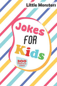 She denies it but i'm. Jokes For Kids 304 Of The Silliest And Funniest Jokes To Make Your Kids And Family Laugh Out Loud The Best Hillarious Jokes Tricky Tongue Twisters Monsters Little 9798601975070 Amazon Com Books