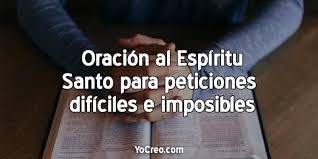 See more of grupo de oracion catolica espiritu santo on facebook. Oracion Al Espiritu Santo Para Peticiones Dificiles E Imposibles 2020