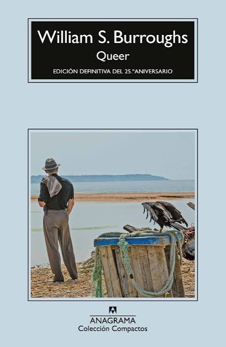 Queer - William S. Burroughs - 978-84-339-2742-2 - Editorial Anagrama