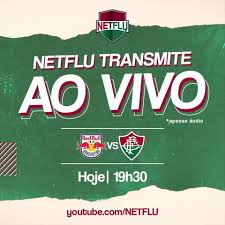 Lista com rádios online que trasmitem fluminense x red bull bragantino Netflu Transmite Red Bull Bragantino X Fluminense A Partir De 19h30 Fluminense Ultimas Noticias Videos Onde Assistir E Proximos Jogos