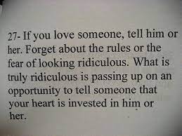  Love Quotes For Him Forget Rules Live Love Tell Her Tell Him Quote If You Love Someone Lovely Quote Inspirational Quotes