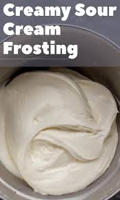 If it is too thick, add more sour cream by the tablespoon until the optimum consistency is created. Creamy Sour Cream Frosting Sour Cream Frosting Frosting Recipes Cake Recipes Easy Homemade