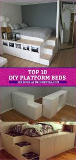 Top 10 Diy Platform Beds Place Your Bed On A Raised Platform Bedroom Storage For Small Rooms Diy Storage Bed Diy Bed