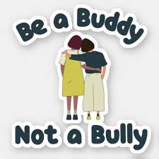 October is national bullying prevention month | morris county, nj. Be A Buddy Not A Bully Kids Anti Bullying Sticker Zazzle Com In 2021 Anti Bullying Anti Bully Quotes Bullying