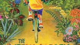 StoryWalk: Weedy Garden by Margaret Renkl