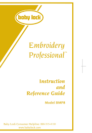 Baby Lock Embroidery Professional Bmp8 Instruction And Reference Manual Pdf Download Manualslib