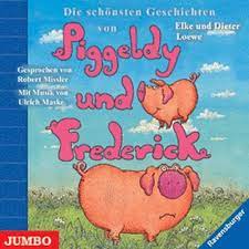 Besten bilder, videos und sprüche und es kommen täglich neue lustige facebook bilder auf debeste.de. Die Schonsten Geschichten Von Piggeldy Und Frederick Audio Cd Horbuch