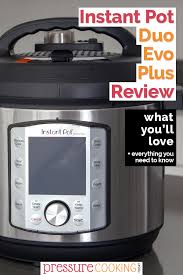 Instant Pot Duo Evo Plus Review Pressure Cooking Today Instant Pot Instant Pot Recipes Pressure Cooking Today