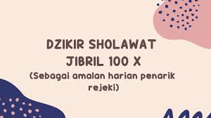 Amalkan ayat 131 dan 132 surah toha setelah sholat fardhu. Dzikir Sholawat Jibril 100x Sebagai Amalan Harian Penarik Rezeki Youtube